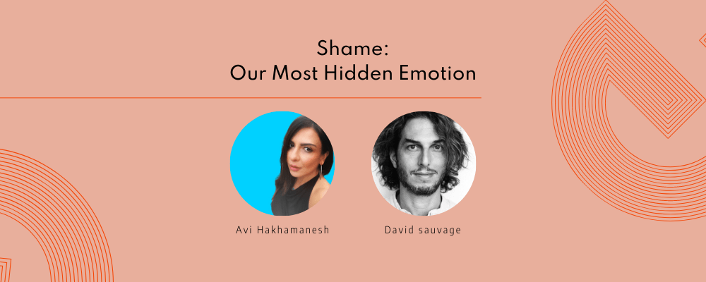Headshots of Avi Hakhamanesh and David Sauvage on a peach background with the title "Shame: Our Most Hidden Emotion"