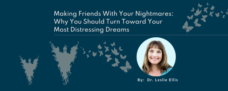 headshot of Dr. Leslie Ellis with an illustration of a scary ghost representing nightmares and butterflies over a dark teal background with the title 'Making Friends With Your Nightmares: