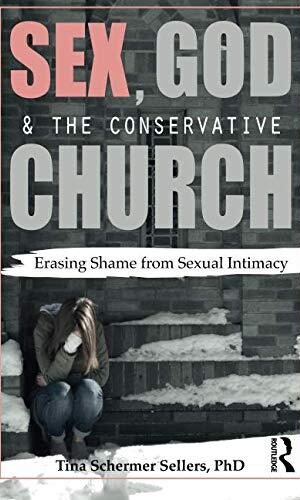 Sex God and the Conservative Church by Tina Schermer Sellers Book Cover
