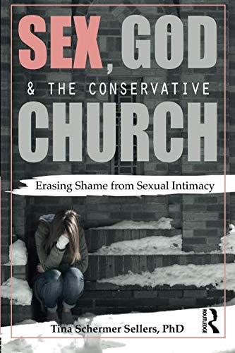 Sex God and the Conservative Church by Tina Schermer Sellers Book Cover