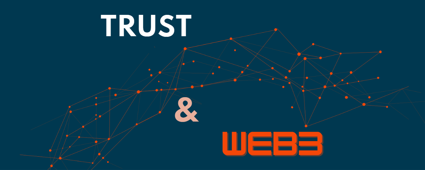 An illustration of connected points with the title of Trust and Web3 & Tech