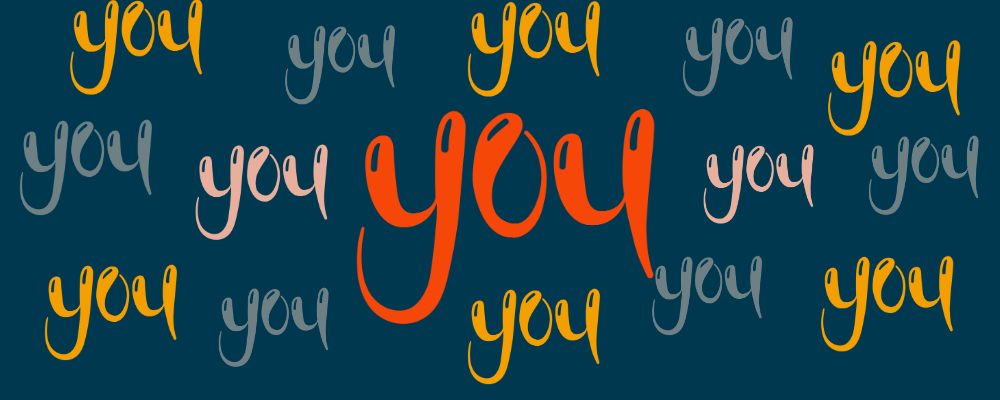 An illustration of lots of hand written versions of the word you written on a dark blue background, serving as the featured image for the post called The Power of You: Boost Your Brand Messaging with One Simple Word